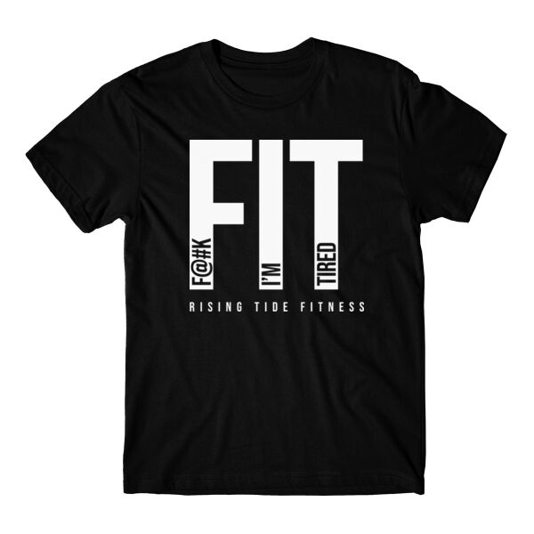 FIT I'M TIRED - T-SHIRT - $DBS932$ Thumbnail